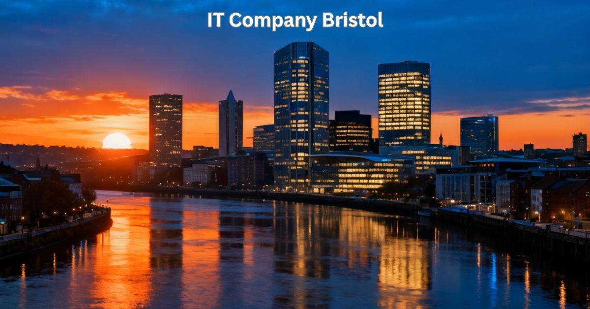 IT Company Bristol: Complete Business Guide