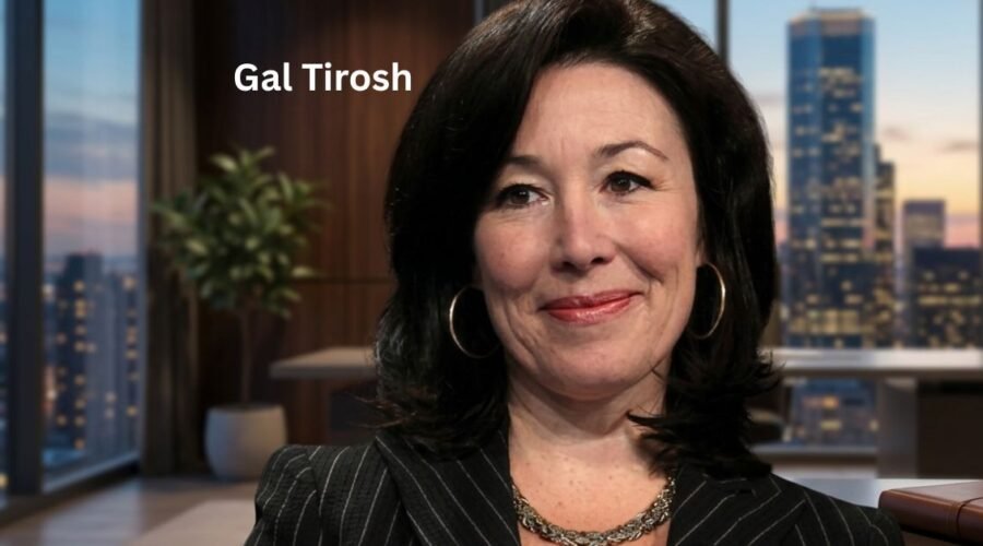 Gal Tirosh: Biography, Family, and Influence
